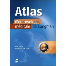 Atlas d'embryologie médicale de Langmann