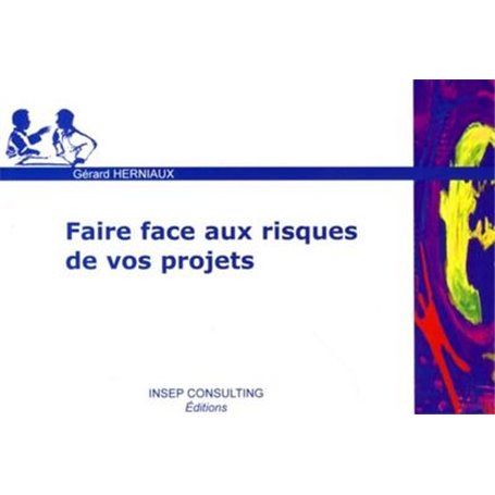 Faire face aux risques de vos projets