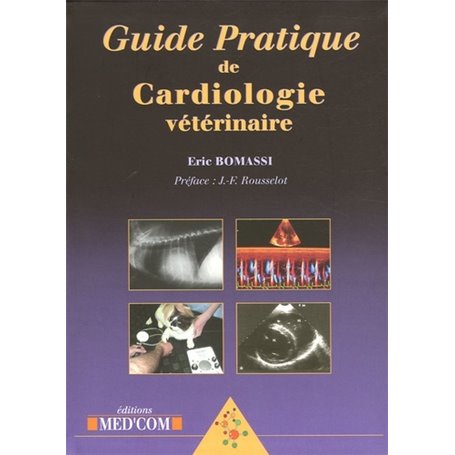 GUIDE PRATIQUE DE CARDIOLOGIE VETERINAIRES