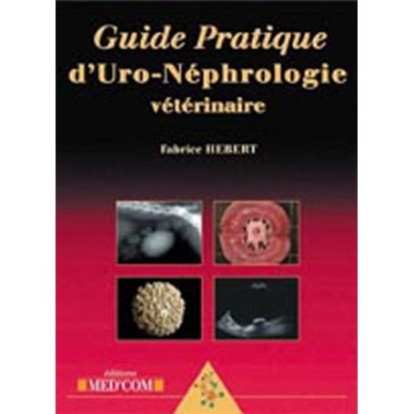 GUIDE PRATIQUE D URONEPHROLOGIE VETERINAIRE