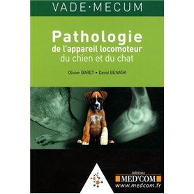 VADEMECUM DE PATHOLOGIE DE L APPAREIL LOCOMOTEUR DU CHIEN ET DU CHAT