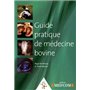 GUIDE PRATIQUE DE MEDECINE BOVINE