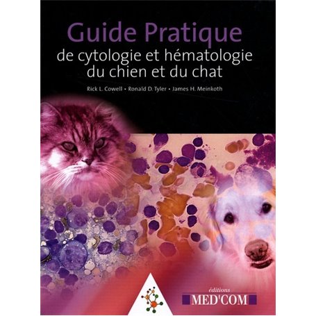 GUIDE PRATIQUE DE CYTOLOGIE ET HEMATOLOGIE DU CHIEN ET DU CHAT