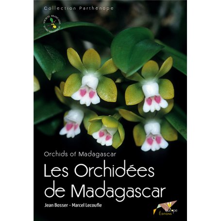 LES ORCHIDEES DE MADAGASCAR. ORCHIDS OF MADAGASCAR