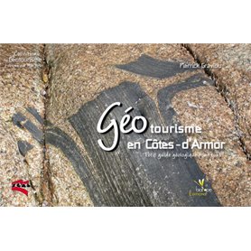 GEOTOURISME EN COTES-D'ARMOR. PETIT GUIDE GEOLOGIQUE POUR TOUS