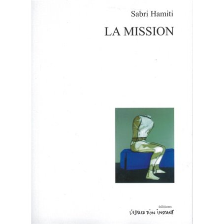 La mission