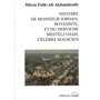 Histoire de monsieur Jordan, botaniste, et du derviche Mestèli Chah, célèbre magicien