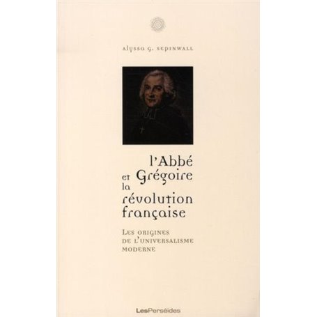 L'Abbé Grégoire et la Révolution française