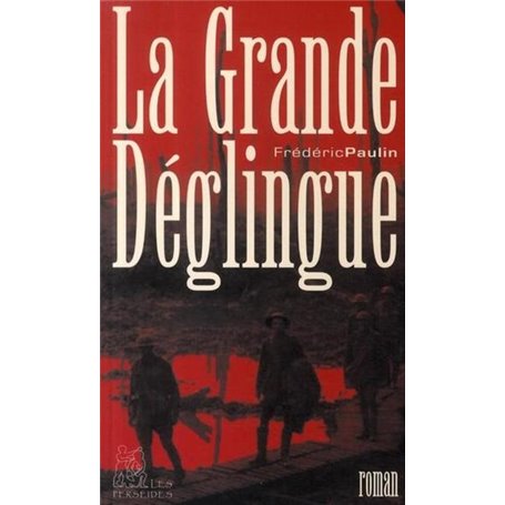 La Grande déglingue