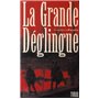 La Grande déglingue