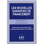 LES NOUVELLES GARANTIES DE FINANCEMENT