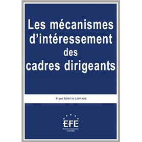 LES MÉCANISMES D'INTÉRESSEMENT DES CADRES DIRIGEANTS