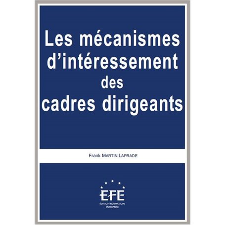 LES MÉCANISMES D'INTÉRESSEMENT DES CADRES DIRIGEANTS