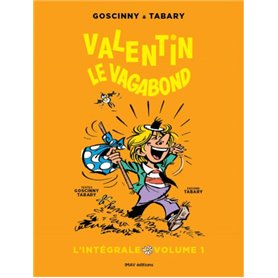 Valentin le vagabond intégrale vol 1