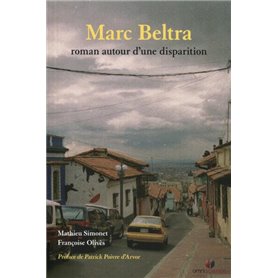 Marc Beltra, roman autour d'une disparition.