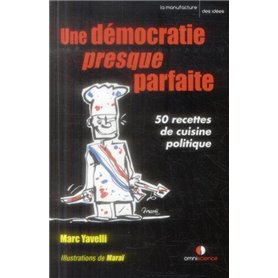 Une démocratie presque parfaite