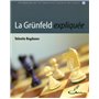 La Grünfeld expliquée