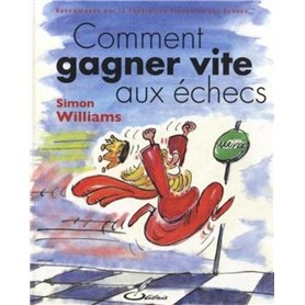 Comment gagner vite aux échecs