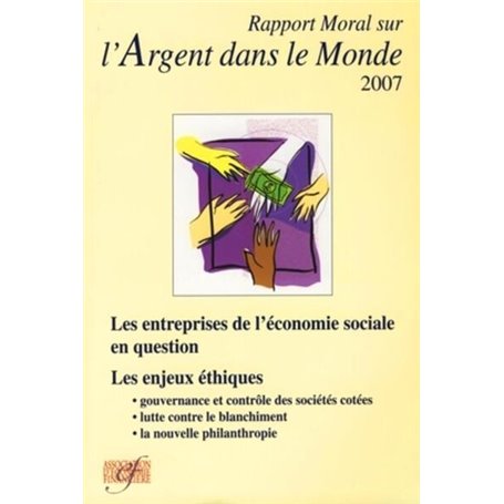 Rapport moral sur l'argent dans le monde 2007