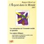 Rapport moral sur l'argent dans le monde 2007