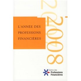 L'année des professions financières 2008