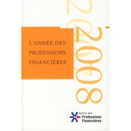 L'année des professions financières 2008