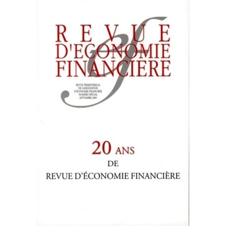 20 ans de revue d'économie financière - numéro spécial septembre 2009
