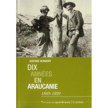 DIX ANNEES EN ARAUCANIE