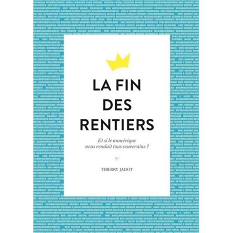 La fin des rentiers