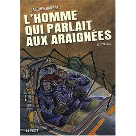 L'homme qui parlait aux araignées