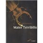 Mater terribilis