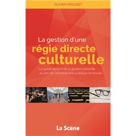 Gestion d'une régie culturelle directe