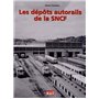 Les dépôts autorails de la SNCF