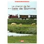 CHEMIN DE FER DE LA BAIE DE SOMME MINI GUIDE TOURISTIQUE