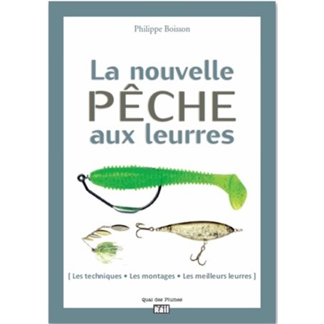 NOUVELLE PECHE AUX LEURRES (LA)