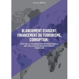 Blanchiment d'argent, financement du terrorisme, corruption