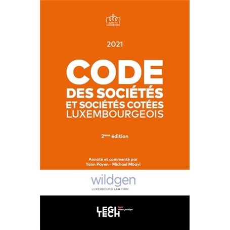 Code des sociétés et sociétés cotées luxembourgeois 2021