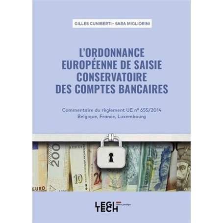 L'ordonnance européenne de saisie conservatoire des comptes bancaires