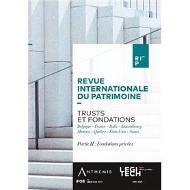 Trusts et fondations - Partie II : Fondations privées