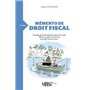 Mémento de droit fiscal