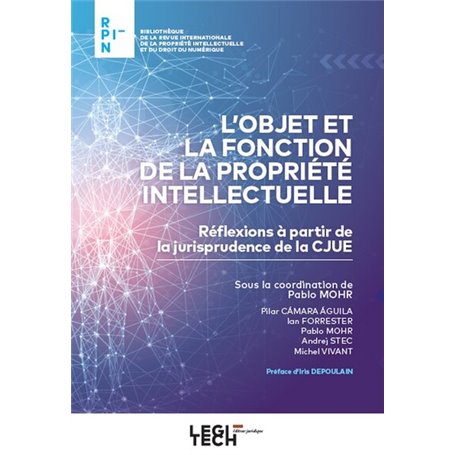 L'objet et la fonction de la propriété intellectuelle