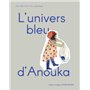 L'Univers bleu d'Anouka