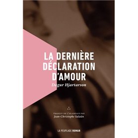 La dernière déclaration d'amour