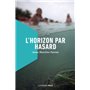 L'horizon par hasard