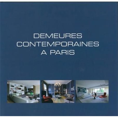 Demeures contemporaines à Paris