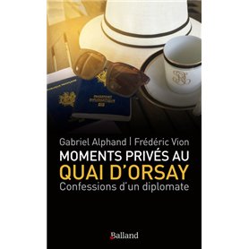 Moments privés au Quai d'Orsay