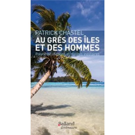 Au gre des iles et des hommes