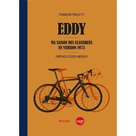 Eddy - ma saison des classiques en version 1973