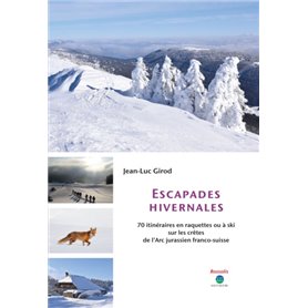 ESCAPADES HIVERNALES 2EME ED.