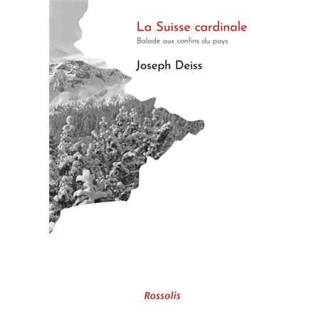 La Suisse cardinale